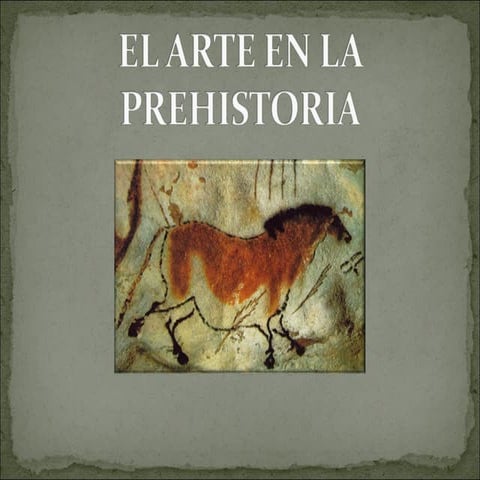 el-arte-en-la-prehistoria-ppt