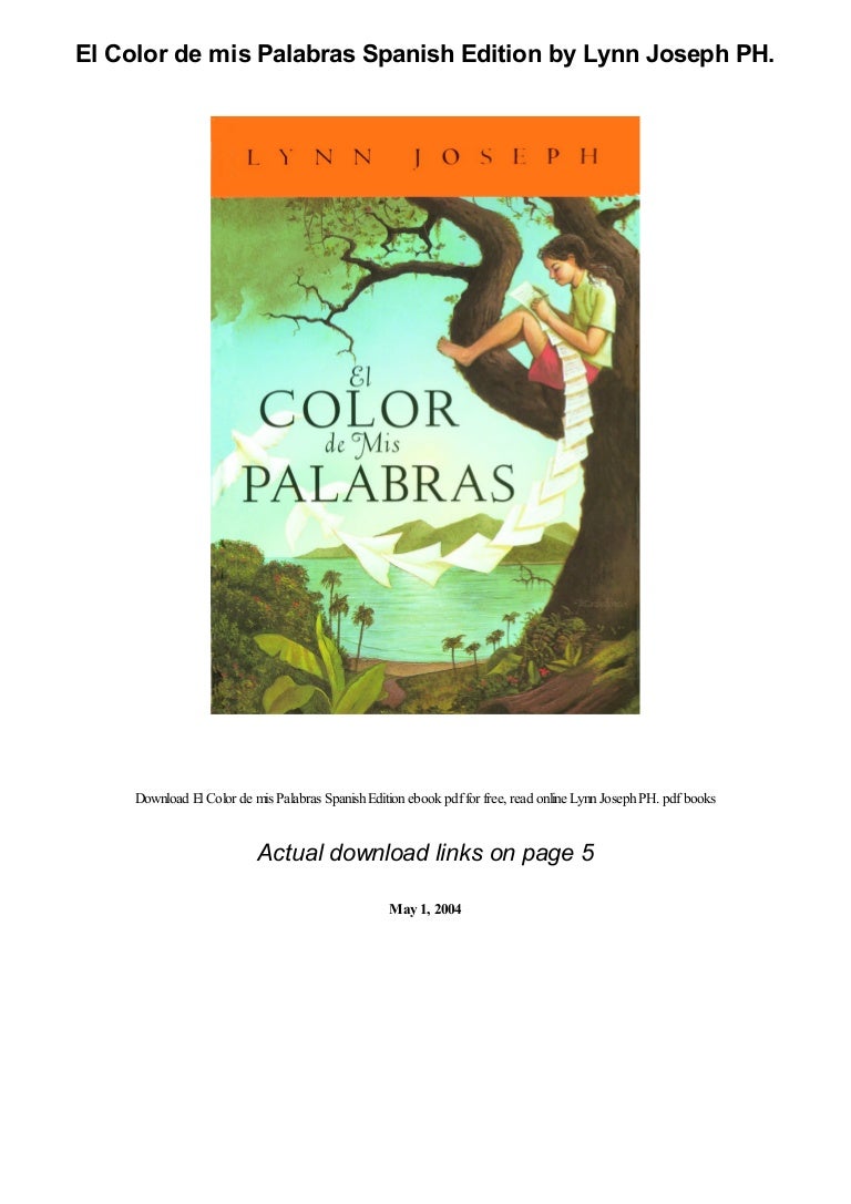 El Color de mis Palabras Spanish Edition by Lynn Joseph PH. pdf