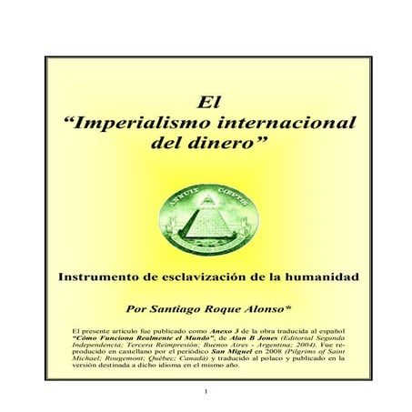 El "Imperialismo Internacional del dinero".-Santiago Roque Alonso-