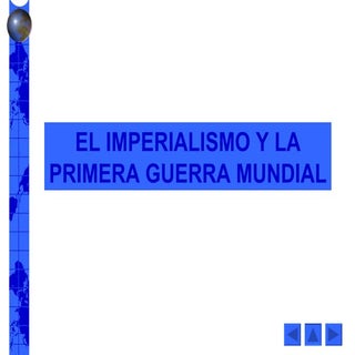 El Imperialismo y la I Guerra Mundial