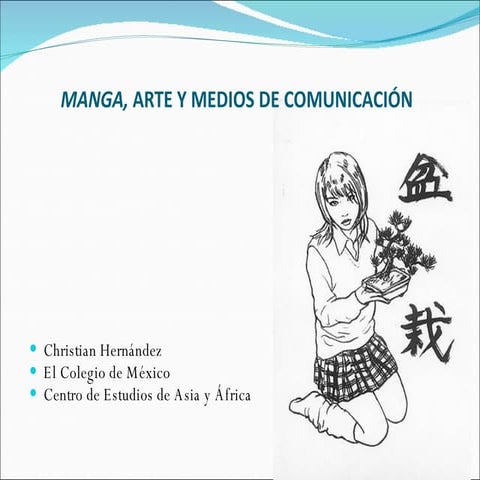 Manga, Arte y Medios de Comunicación en Japón