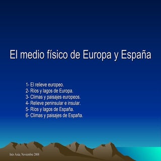 El Medio Físico de Europa Y EspañA
