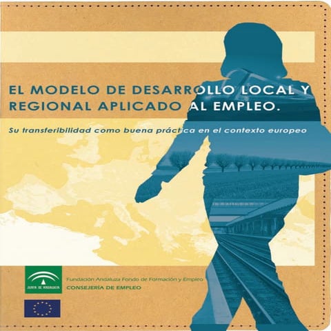 El modelo de desarrollo local y regional aplicado al empleo