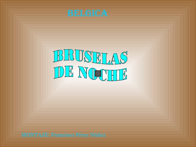 El mundo-de-noche-bruselas-milespowerpoints.com