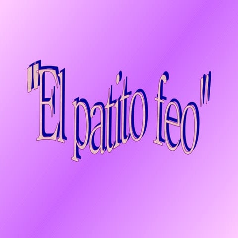 El Patito Feo