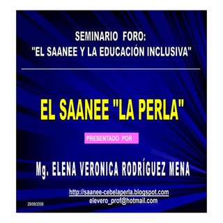 El Saanee Y La Educacion Inclusiva