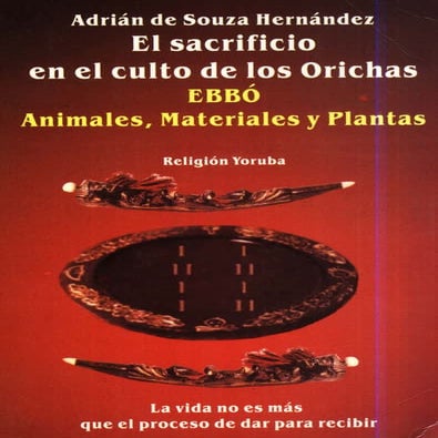 El sacrificio-en-el-culto-de-los-orixas-adrian-de-souza