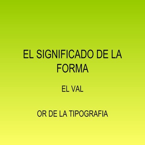El significado-de-la-forma | PPT