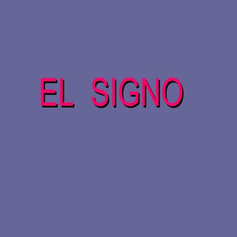 El Signo