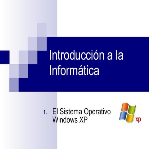 El Sistema Operativo Windows Xp
