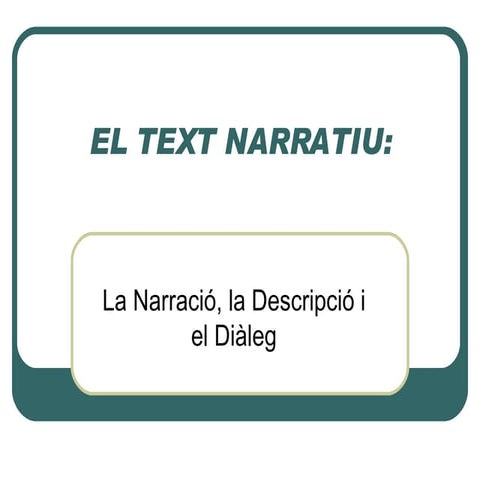 El Text Narratiu