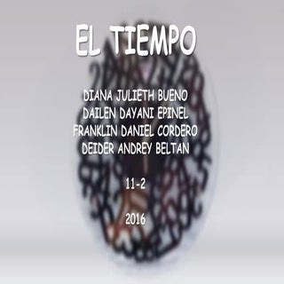 El tiempo