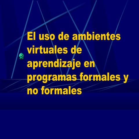 El uso-de-ambientes-virtuales-de-aprendizaje-en-programas-formales-y-no-formales
