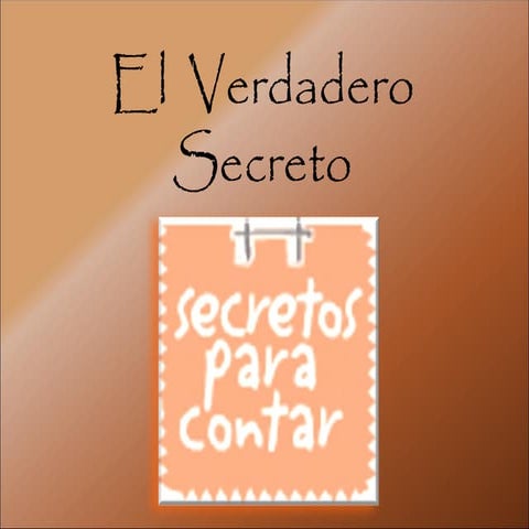 El verdadero secreto