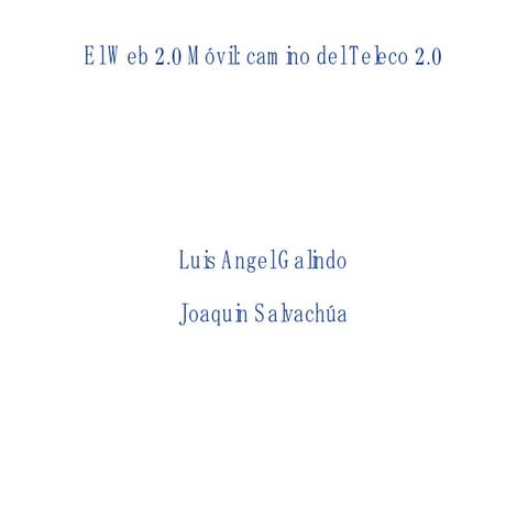 El Web 2.0 MóVil Caminando Hacia El Teleco 2.0 Sin Caratula