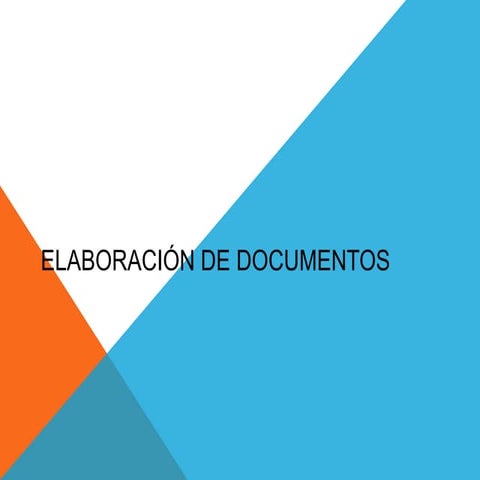 Elaboración de documentos