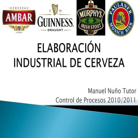 Elaboración industrial de cerveza manuelnuño