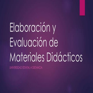 Elaboración y evaluación de materiales didácticos