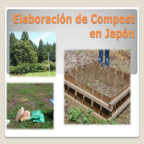 Elaboracion de compost y bokashi en japon . Curso JICA 2012