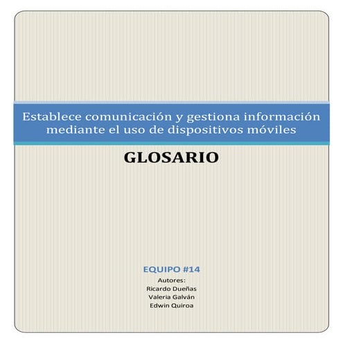 Elabora un glosario con terminologia relativa a este sub modulo