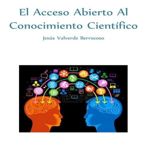 El acceso abierto al conocimiento científico 