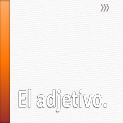 El adjetivo