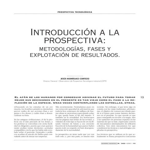 El afán de los humanos por conseguir adivinar el futuro para tomar