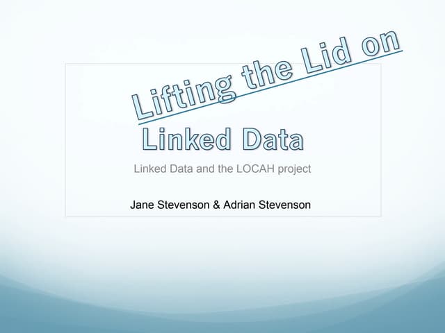 Lifting the Lid on Linked Data