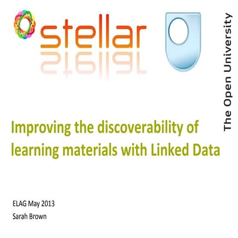 STELLAR Project - ELAG conference paper May 2013