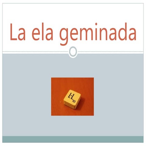 Ortografia de la ela geminada