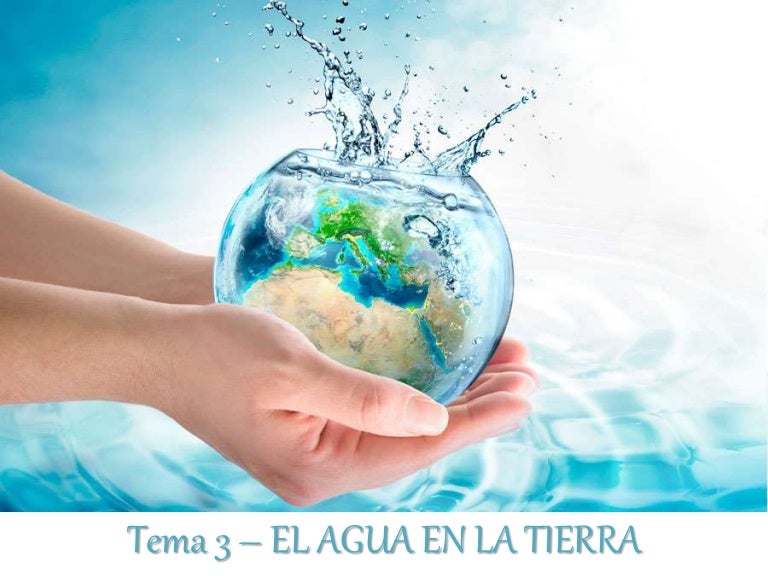 Tema 3 El agua en la