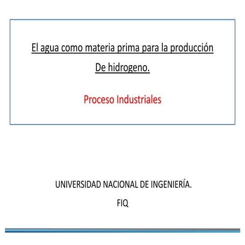 El agua como materia prima para la produccion de hidrogeno