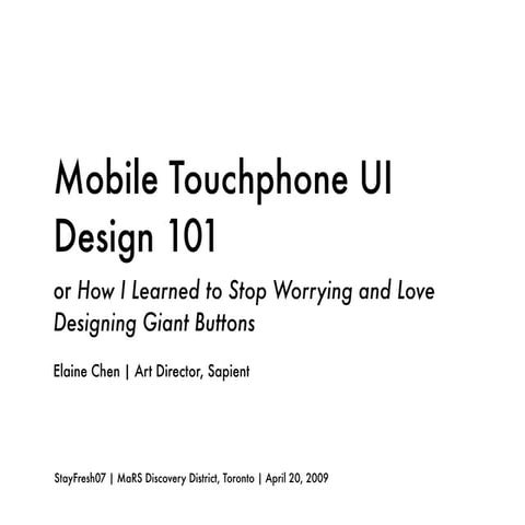 Elaine Chen: Mobile Touchphone UI Design 101