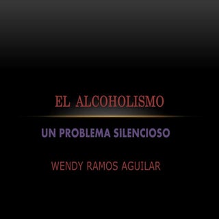 El alcoholismo