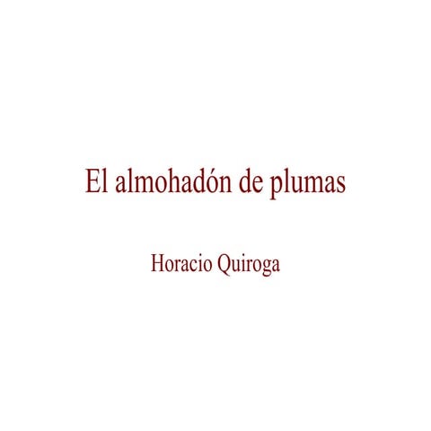 El almohadón de plumas