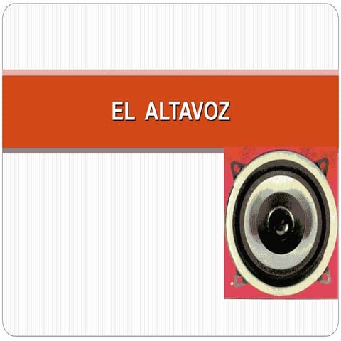 El altavoz