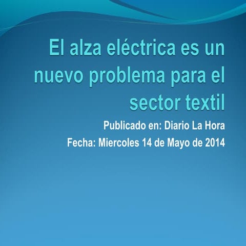 El alza eléctrica es un nuevo problema para el sector textil