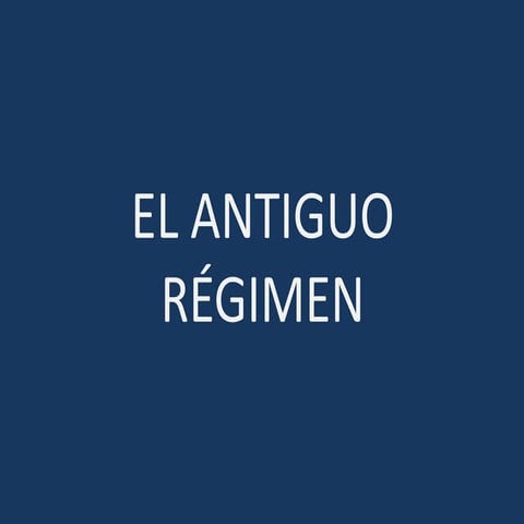 El antiguo régimen