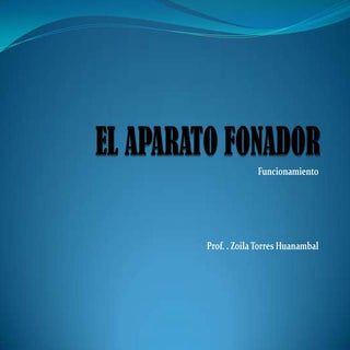El aparato fonador