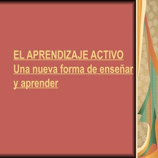 El Aprendizaje Activo
