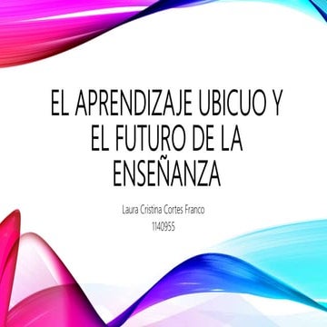 Aprendizaje Ubicuo | PPTX