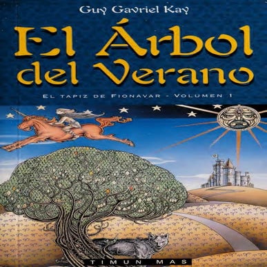 El Arbol Del Verano, Guy Gavriel Kay pdf