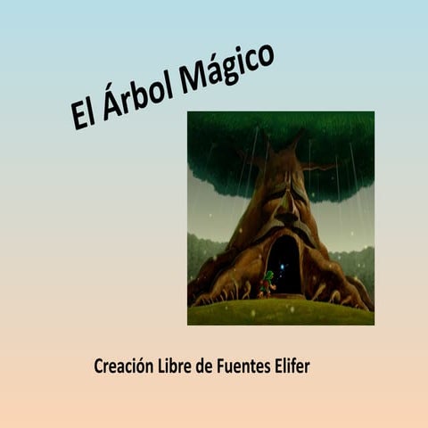 El arbol magico