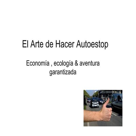 El Arte De Hacer Autostop