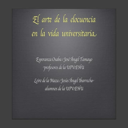 El arte de la elocuencia en la vida universitaria