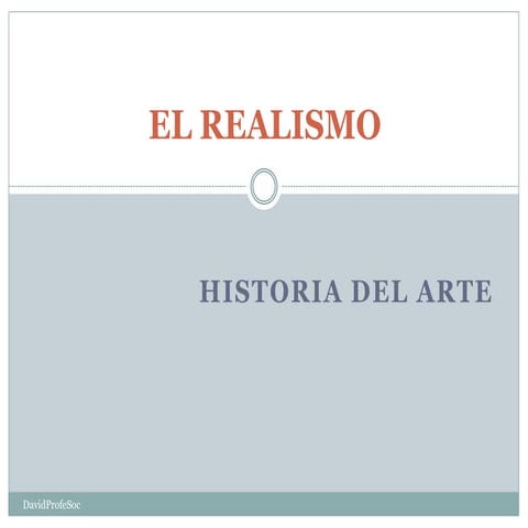El arte del Realismo  (4ºESO)