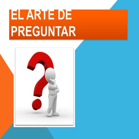 El arte de preguntar