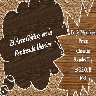 EL ARTE GÓTICO EN LA PENÍNSULA IBÉRICA