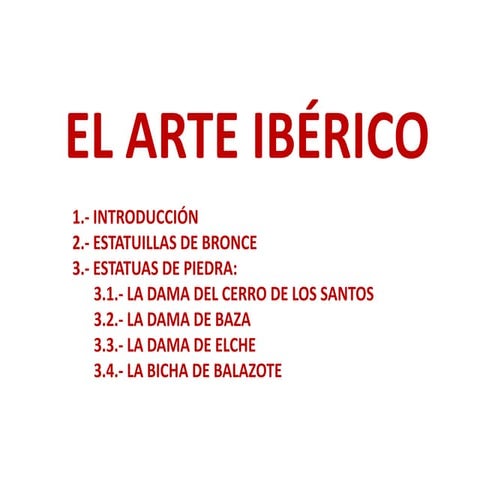 Presentación en Power point: el arte ibérico