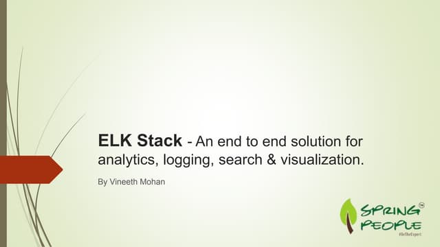 Elastic - ELK, Logstash & Kibana
